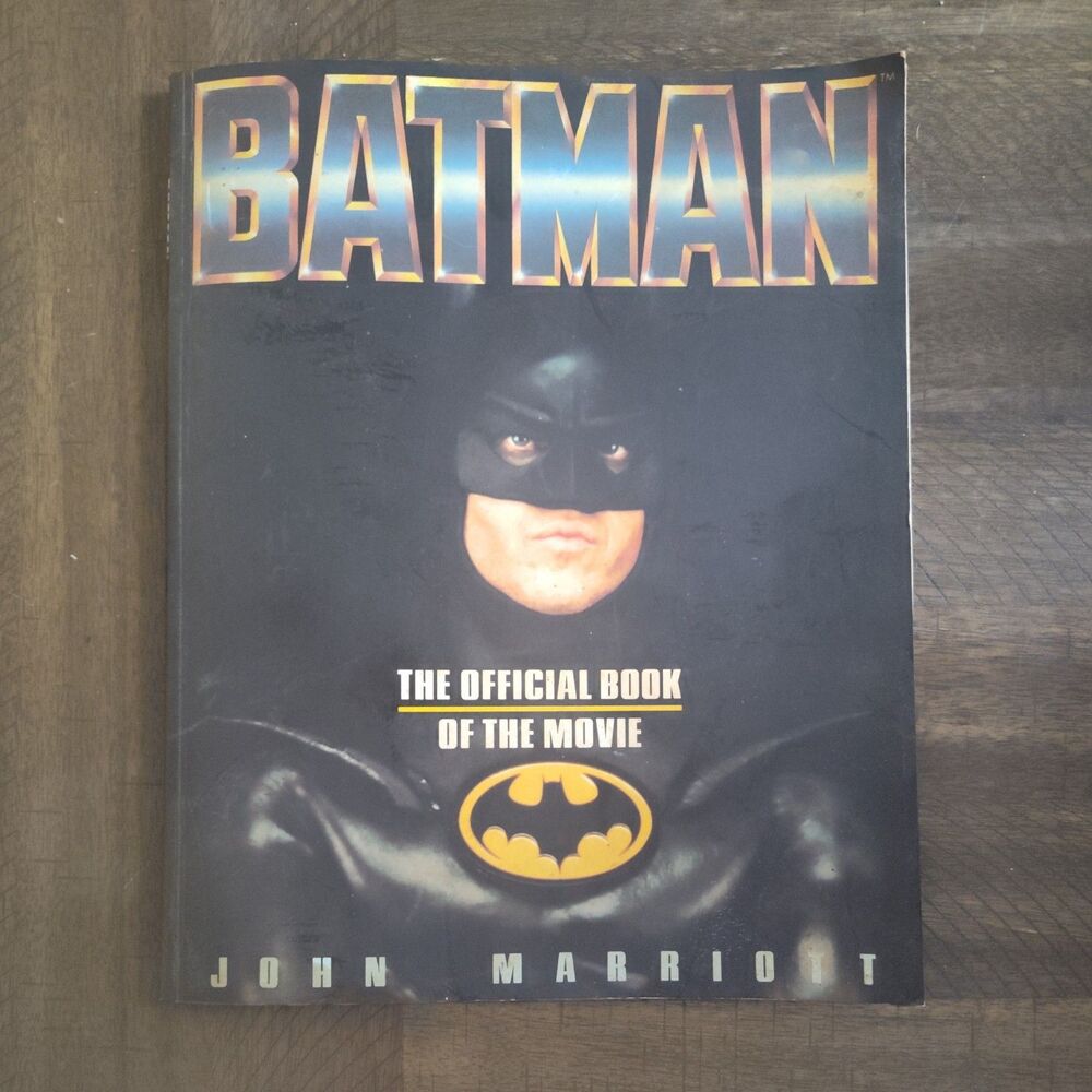 Batman: The Official Book of the Movie by John Marriott - Movies Original